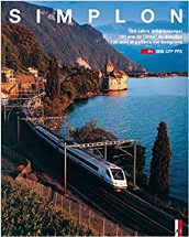 Simplon: 100 Jahre Simplontunnel